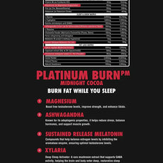 Platinum Burn PM ingredient list and nutritional information showing magnesium, ashwagandha, sustained-release melatonin, xylaria extract, and Aframomum for nighttime fat burning and deep sleep support.
